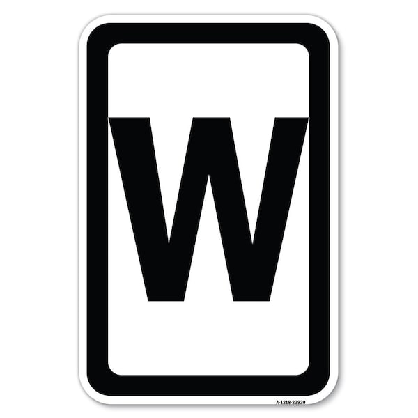 Safety Sign, 12 in Height, Aluminum, 18 in Length, 22920
